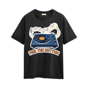 Feel The Rhythm Shirt